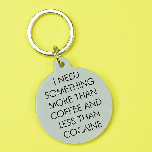Flamingo Candles | Keytag | I Need Something More than Coffee