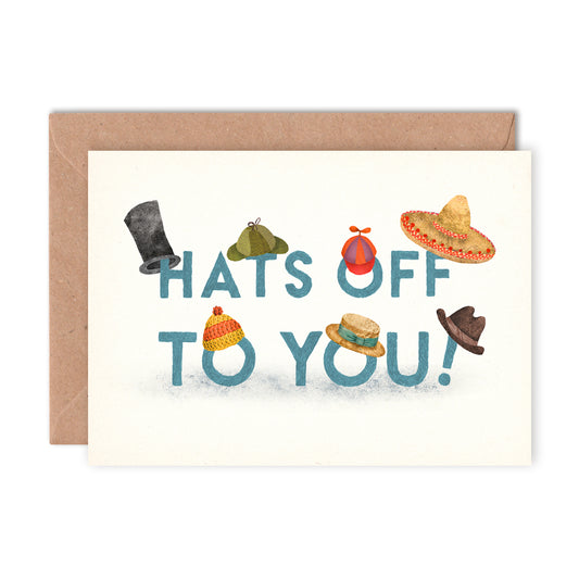 Greetings Card | "Hats Off to You!"