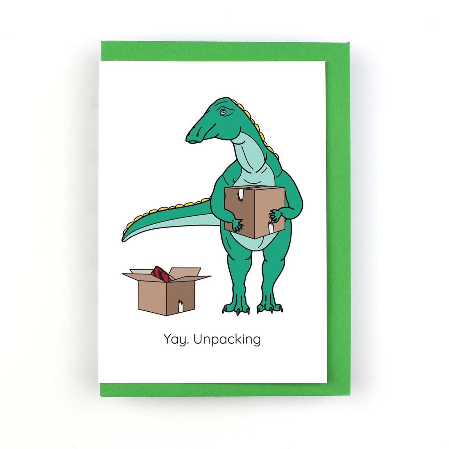 Greetings Card | "Yay. Unpacking"
