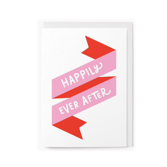Greetings Card | "Happily Ever After"