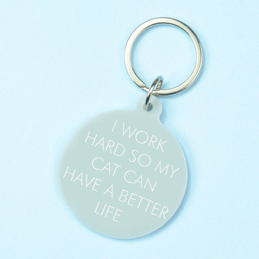 Flamingo Candles | Keytag | I Work Hard So My Cat Can Have a Better Life