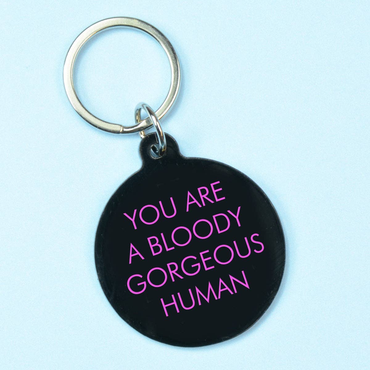 Flamingo Candles | Keytag | You Are a Bloody Gorgeous Human