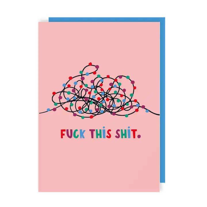 Christmas Card | "Fuck This Shit." Tangled Lights