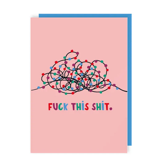 Christmas Card | "Fuck This Shit." Tangled Lights