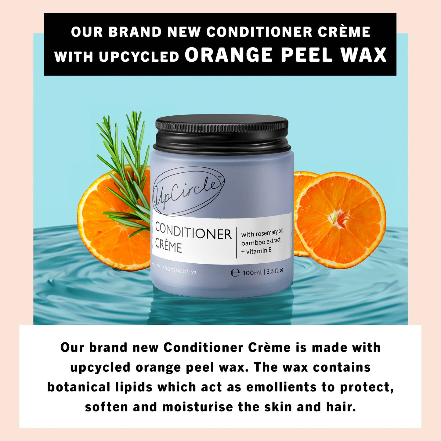 UpCircle | Conditioner Crème | Rosemary, Bamboo + Vitamin E