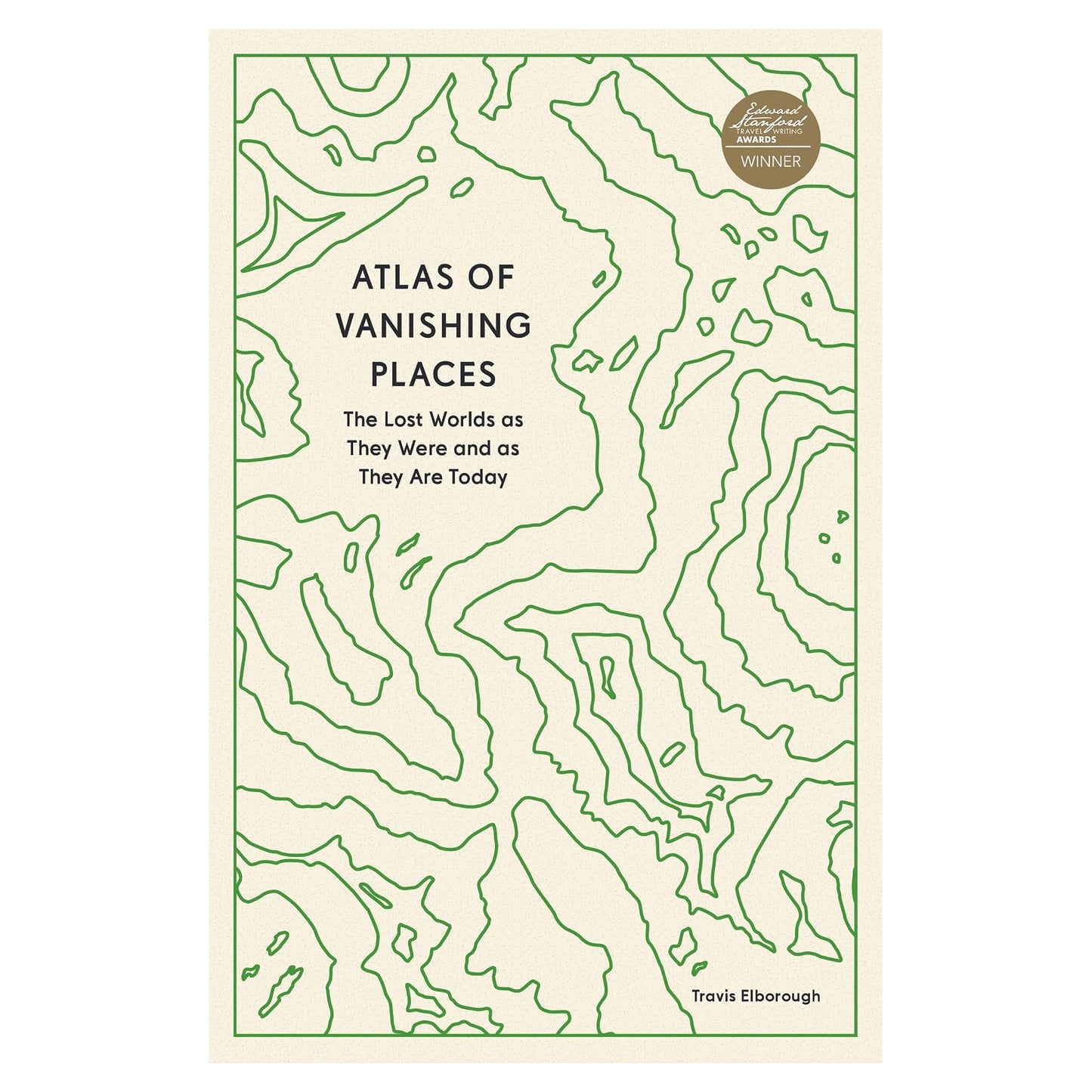 Book | Atlas of Vanishing Places | Travis Elborough