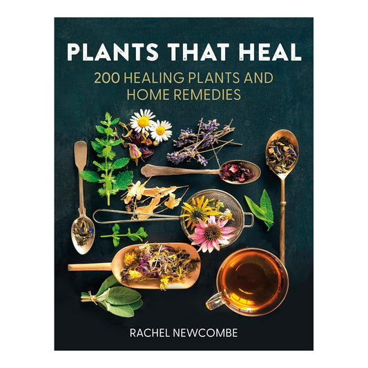 Book | Plants That Heal | Rachel Newcombe