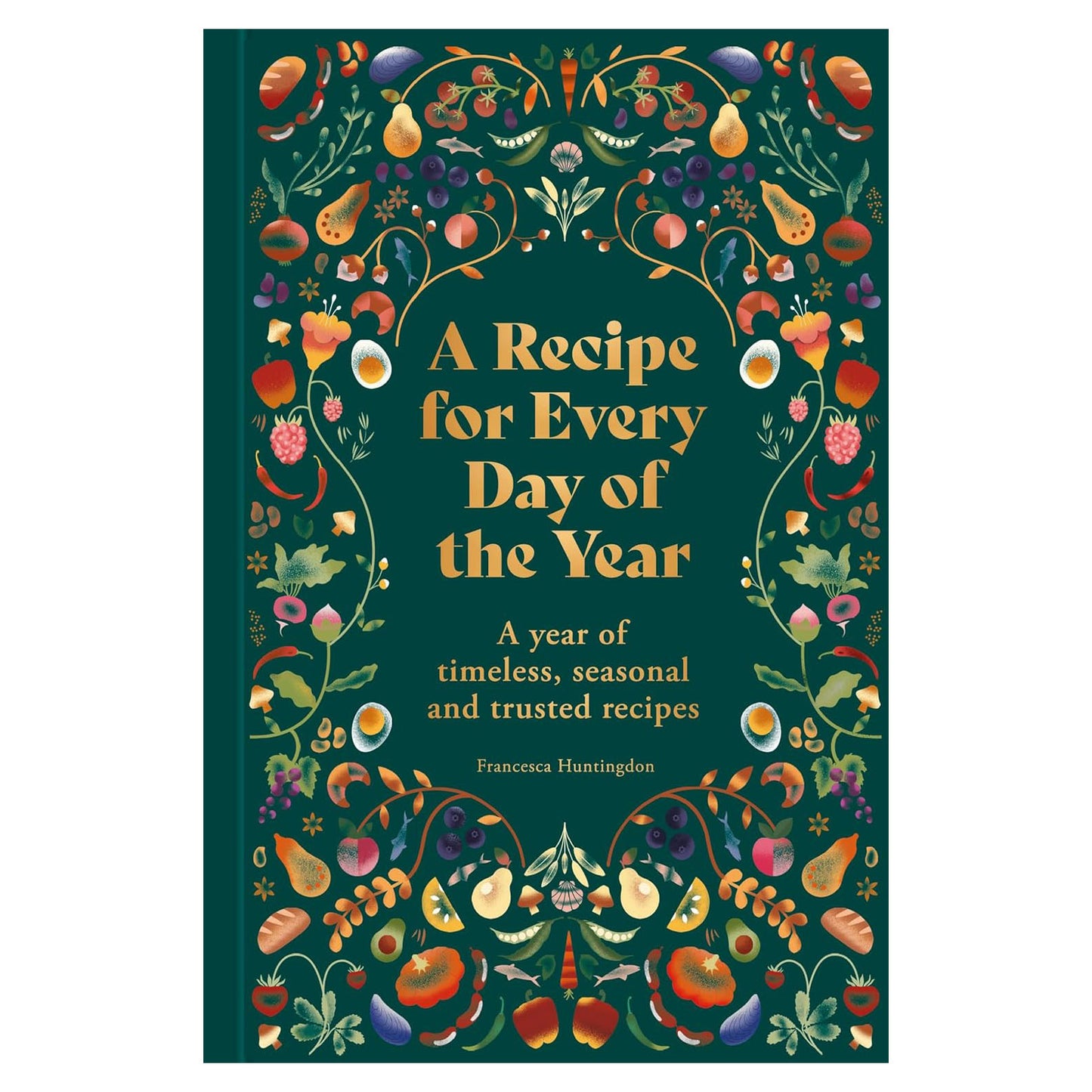 Book | A Recipe For Every Day Of The Year | Francesca Huntingdon