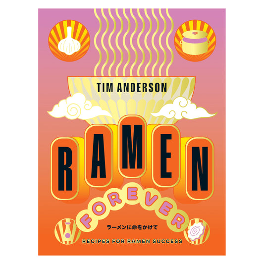 Book | Ramen Forever - Recipes for Ramen Success