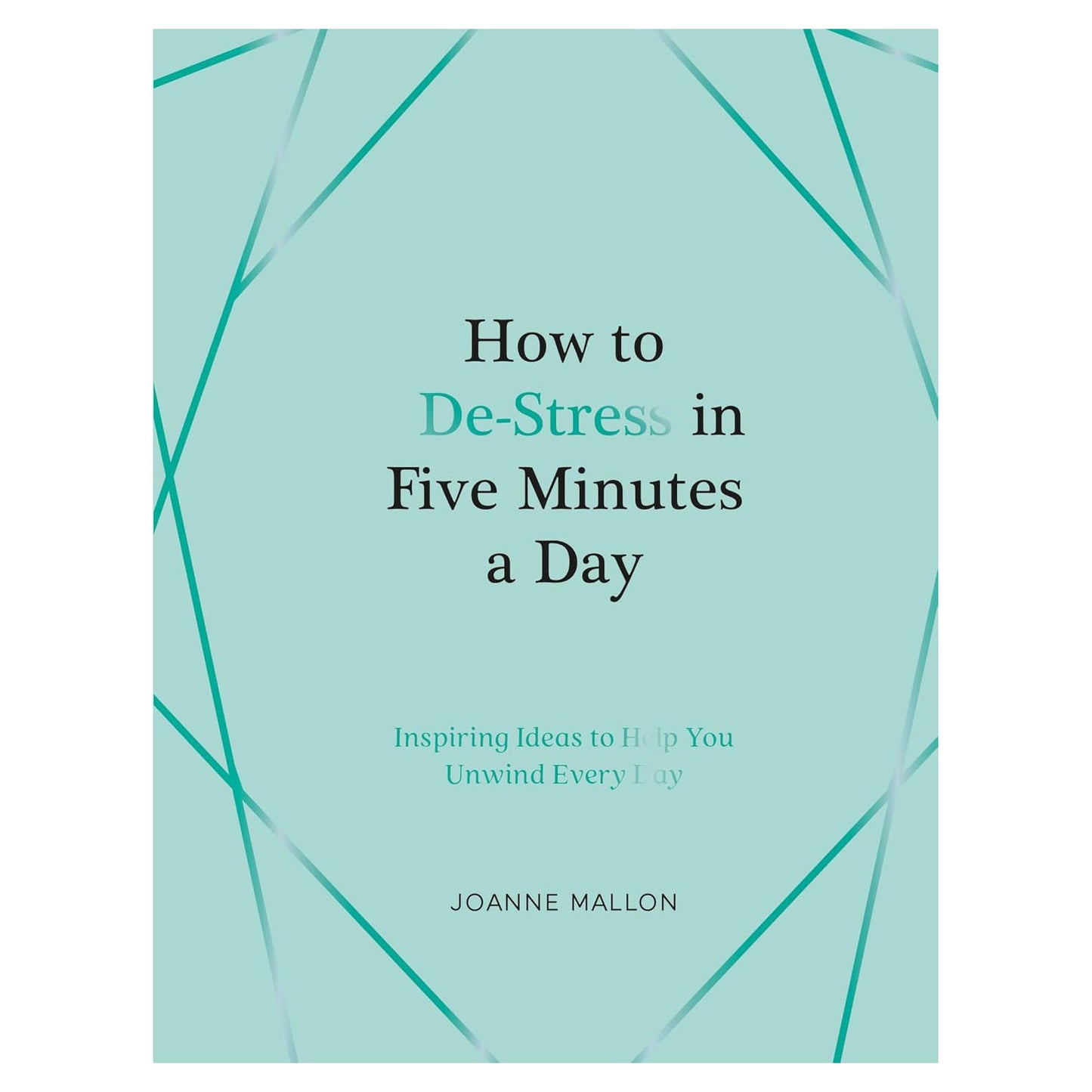 Book | How to De-Stress in 5 Minutes a Day