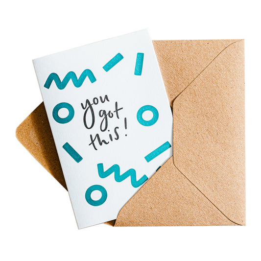 Greetings Card | "you got this!"