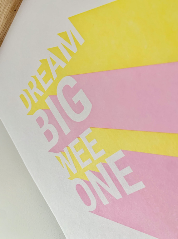 A4 Unframed Print | Little Paper Soul | Dream Big Wee One