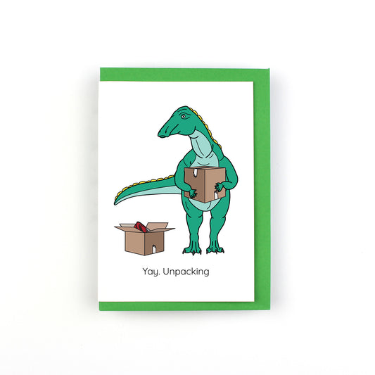 Greetings Card | "Yay. Unpacking"