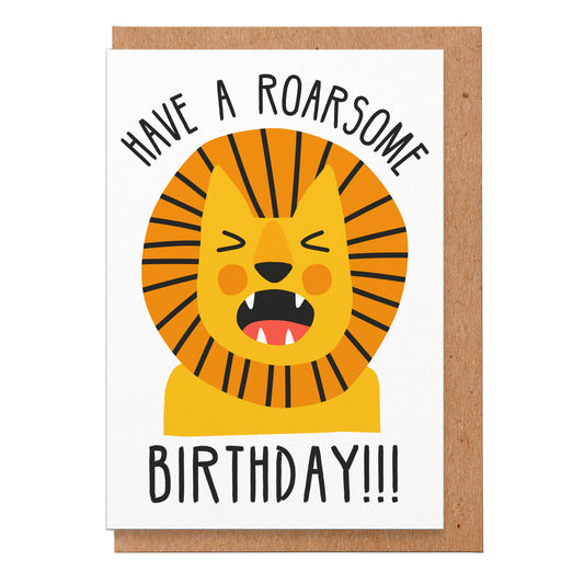 Greetings Card | "Have a Roarsome Birthday"