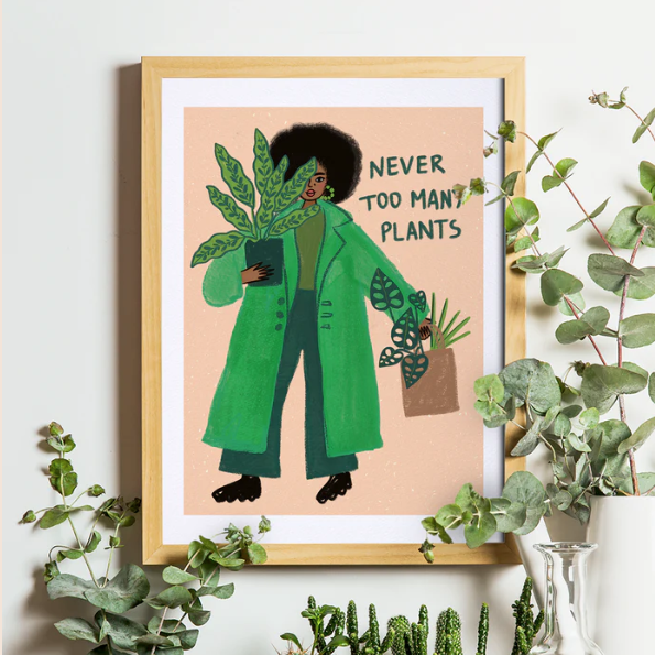 A4 Unframed Print | Sakina Saidi | Never Too Many Plants