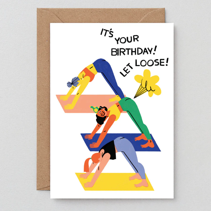 Greetings Card | "It's Your Birthday! Let Loose!"