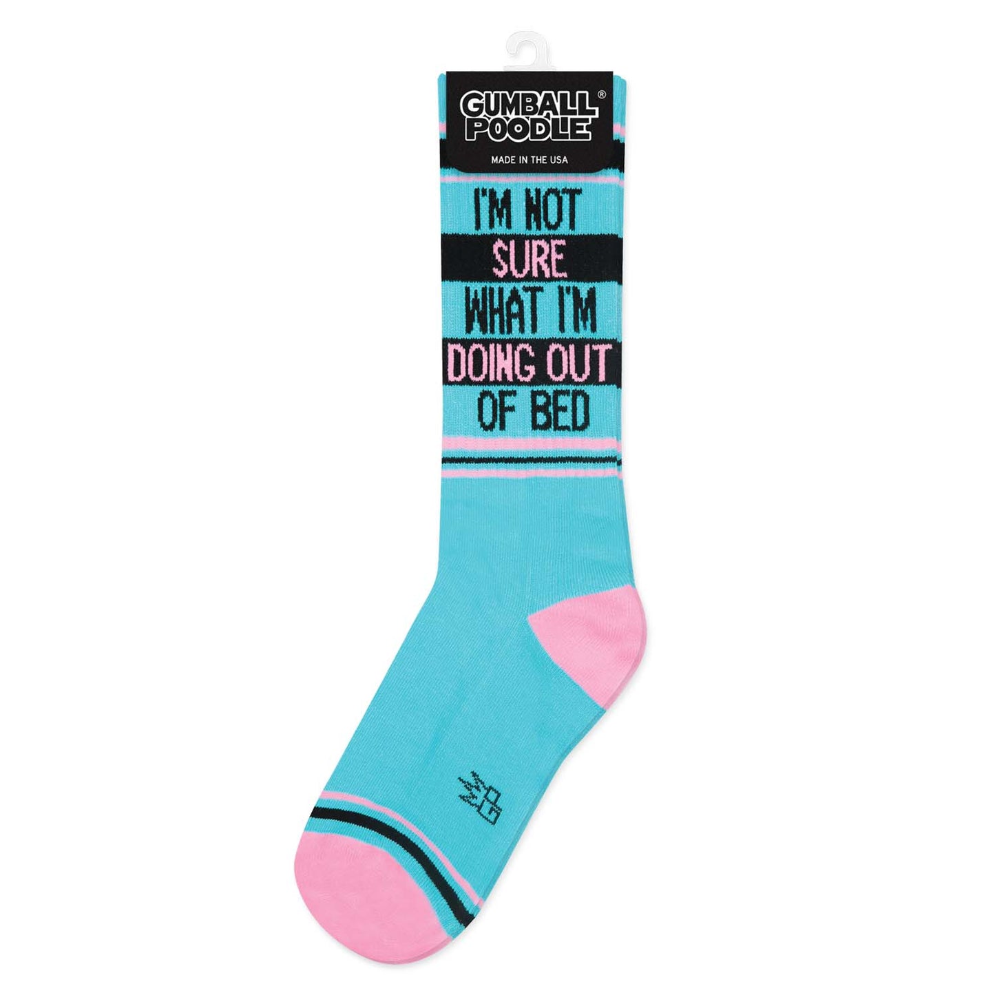 Gumball Poodle | Gym Crew Socks | I'm Not Sure What I'm Doing Out Of Bed